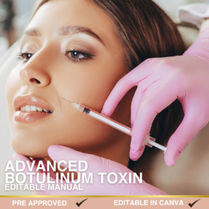 Advanced Botulinum Toxin Injections Editable Manual