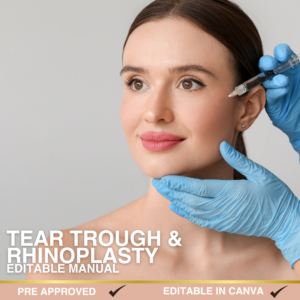 Tear Trough & Rhinoplasty Editable Manual