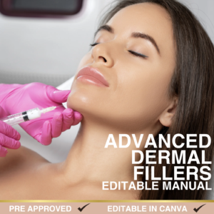 Advanced Dermal Filler Editable Manual