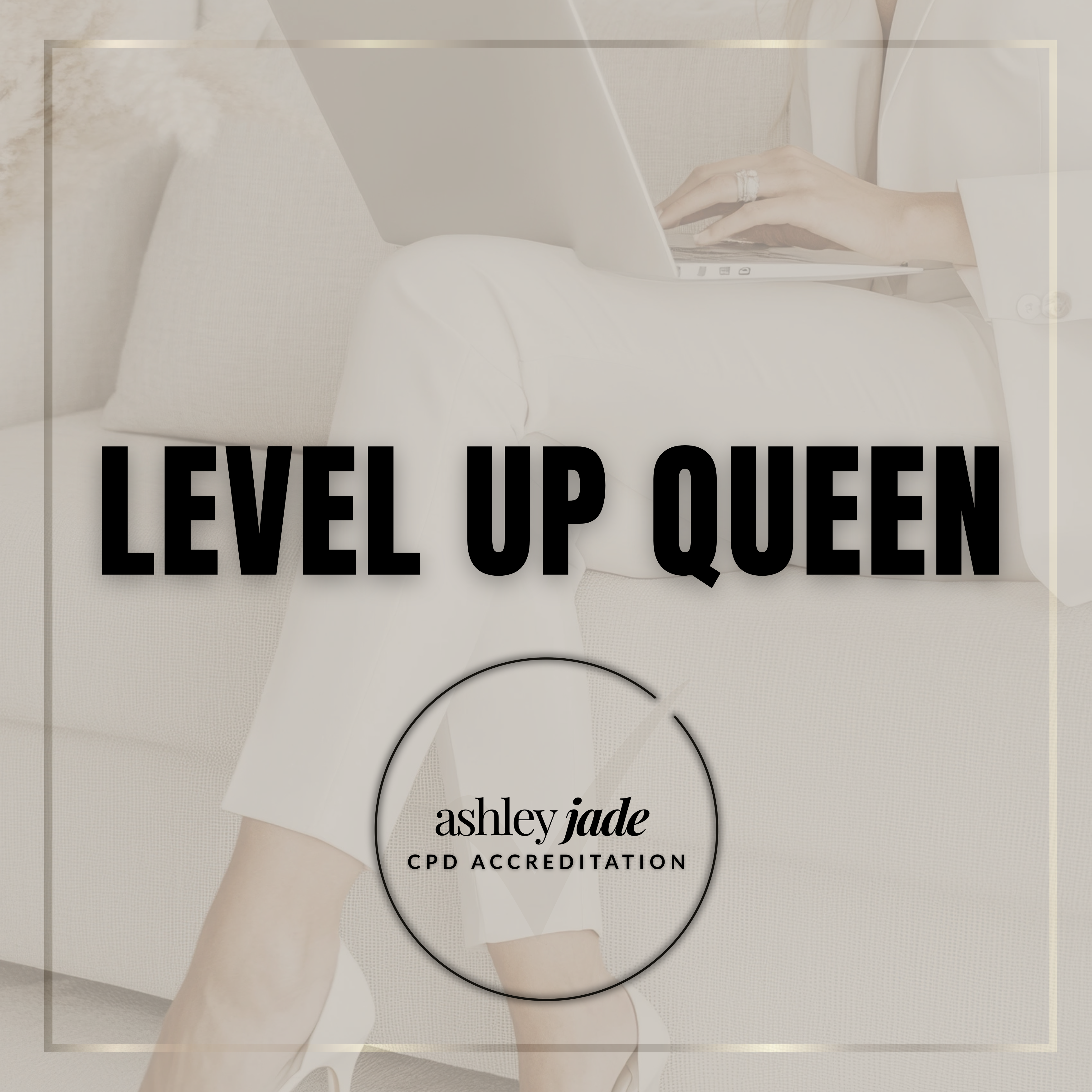 Level Up Queen Academy Package